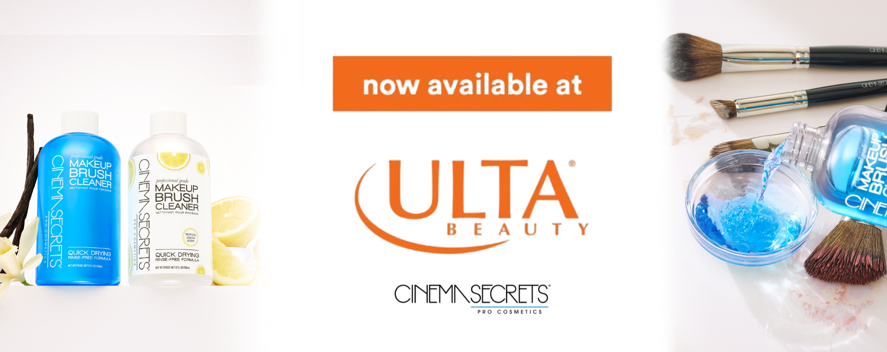 Promotional banner for Ulta Beauty with products of makeup brushes and brushes. The banner reads as "Now Available At" Ulta Beauty logo and Cinema Secrets logo.